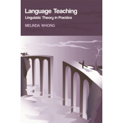 Language Teaching: Linguistic Theory in Practice