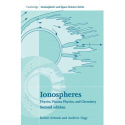 Ionospheres: Physics, Plasma Physics, and Chemistry