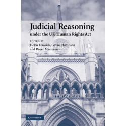 Judicial Reasoning under the UK Human Rights Act