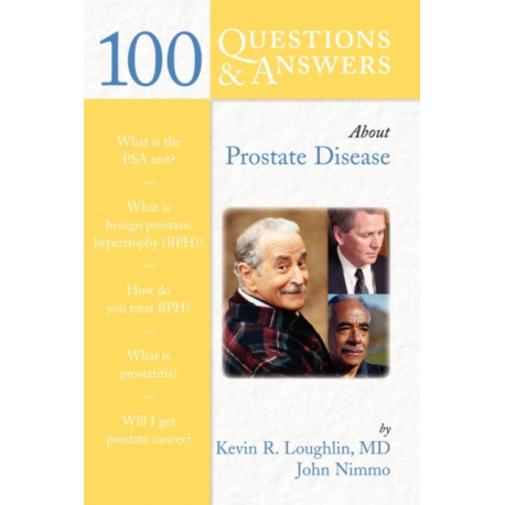 100 Questions & Answers About Prostate Disease