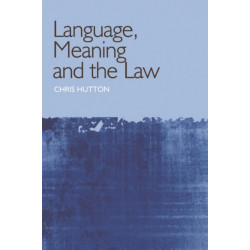 Language, Meaning and the Law