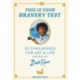 This Is Your Bravery Test: 55 Challenges for Art and Life Inspired by Bob Ross