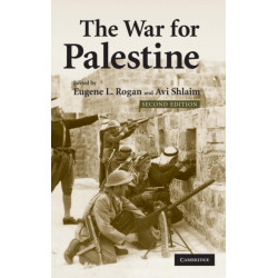The War for Palestine: Rewriting the History of 1948