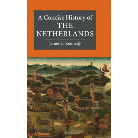 A Concise History of the Netherlands