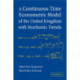 A Continuous Time Econometric Model of the United Kingdom with Stochastic Trends