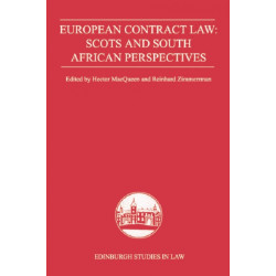 European Contract Law: Scots and South African Perspectives