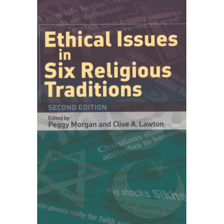 Ethical Issues in Six Religious Traditions