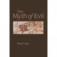 The Myth of Evil