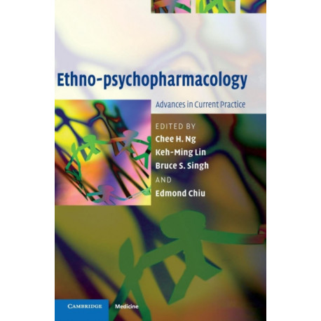 Ethno-psychopharmacology: Advances in Current Practice