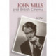 John Mills and British Cinema: Masculinity, Identity and Nation