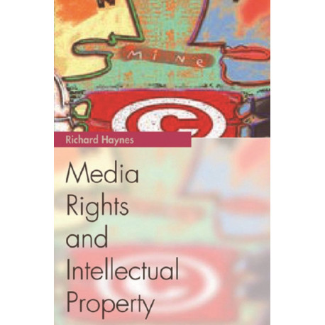 Media Rights and Intellectual Property