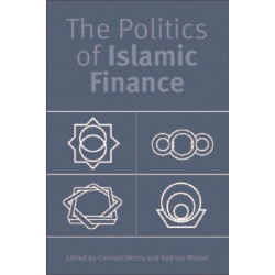 The Politics of Islamic Finance