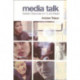 Media Talk: Spoken Discourse on TV and Radio
