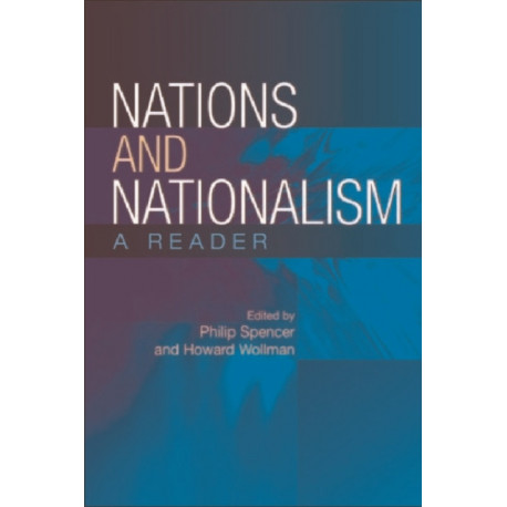 Nations and Nationalism: A Reader