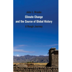 Climate Change and the Course of Global History: A Rough Journey