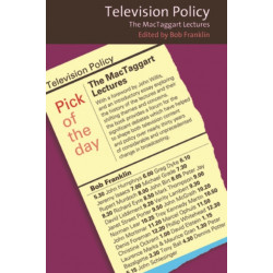 Television Policy: The MacTaggart Lectures