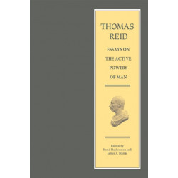 Thomas Reid - Essays on the Active Powers of Man