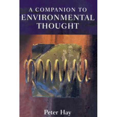 A Companion to Environmental Thought