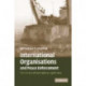 International Organisations and Peace Enforcement: The Politics of International Legitimacy