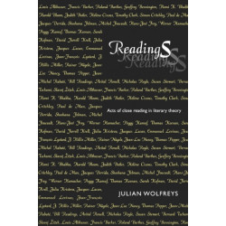 Readings: Acts of Close Reading in Literary Theory
