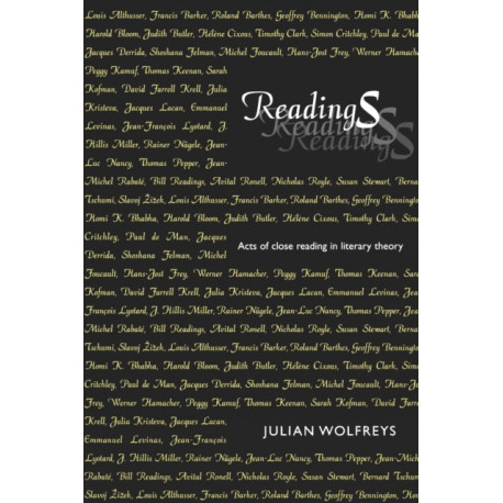 Readings: Acts of Close Reading in Literary Theory
