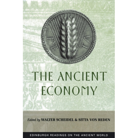 The Ancient Economy: Recent Approaches