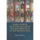 Noble Power in Scotland from the Reformation to the Revolution