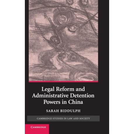 Legal Reform and Administrative Detention Powers in China