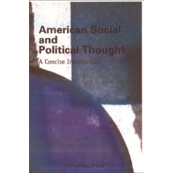 American Social and Political Thought: A Concise Introduction
