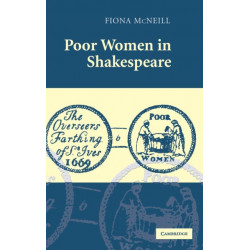 Poor Women in Shakespeare
