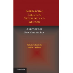 Patriarchal Religion, Sexuality, and Gender: A Critique of New Natural Law