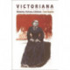 Victoriana - Histories, Fictions, Criticism