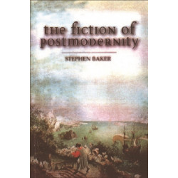 The Fiction of Postmodernity
