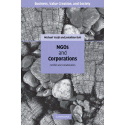 NGOs and Corporations: Conflict and Collaboration
