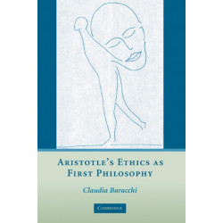 Aristotle's Ethics as First Philosophy