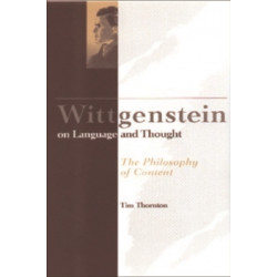 Wittgenstein on Language and Thought: The Philosophy of Content