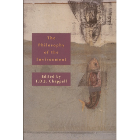 The Philosophy of the Environment