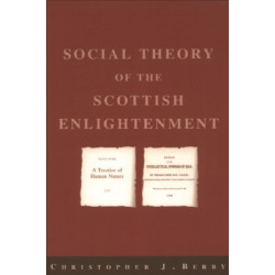 The Social Theory of the Scottish Enlightenment