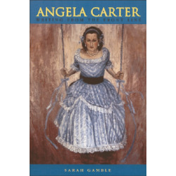 Angela Carter: Writing from the Front Line