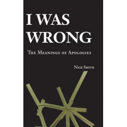 I Was Wrong: The Meanings of Apologies