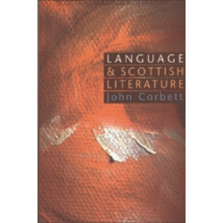 Language and Scottish Literature: Scottish Language and Literature Volume 2