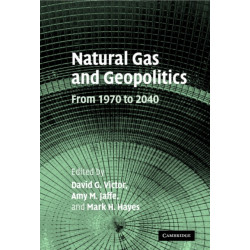 Natural Gas and Geopolitics: From 1970 to 2040