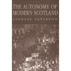 The Autonomy of Modern Scotland