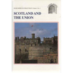 Scotland and the Union: Hume Papers on Public Policy 2.2