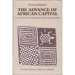 The Advance of African Capital: The Growth of Nigerian Private Enterprise