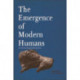 The Emergence of Modern Humans: An Archaeological Perspective