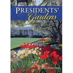 Presidents’ Gardens
