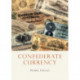 Confederate Currency