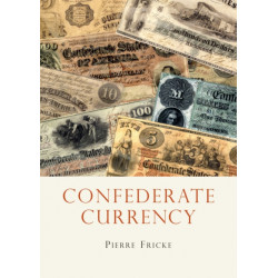Confederate Currency