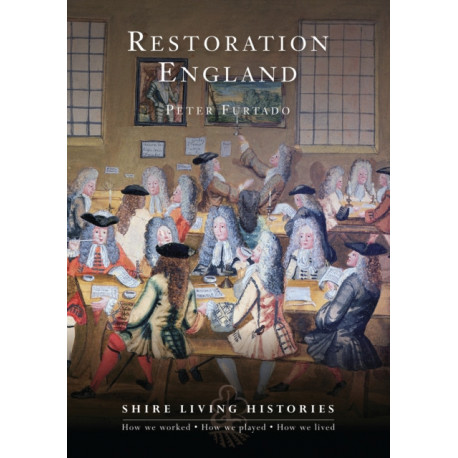 Restoration England: 1660-1699